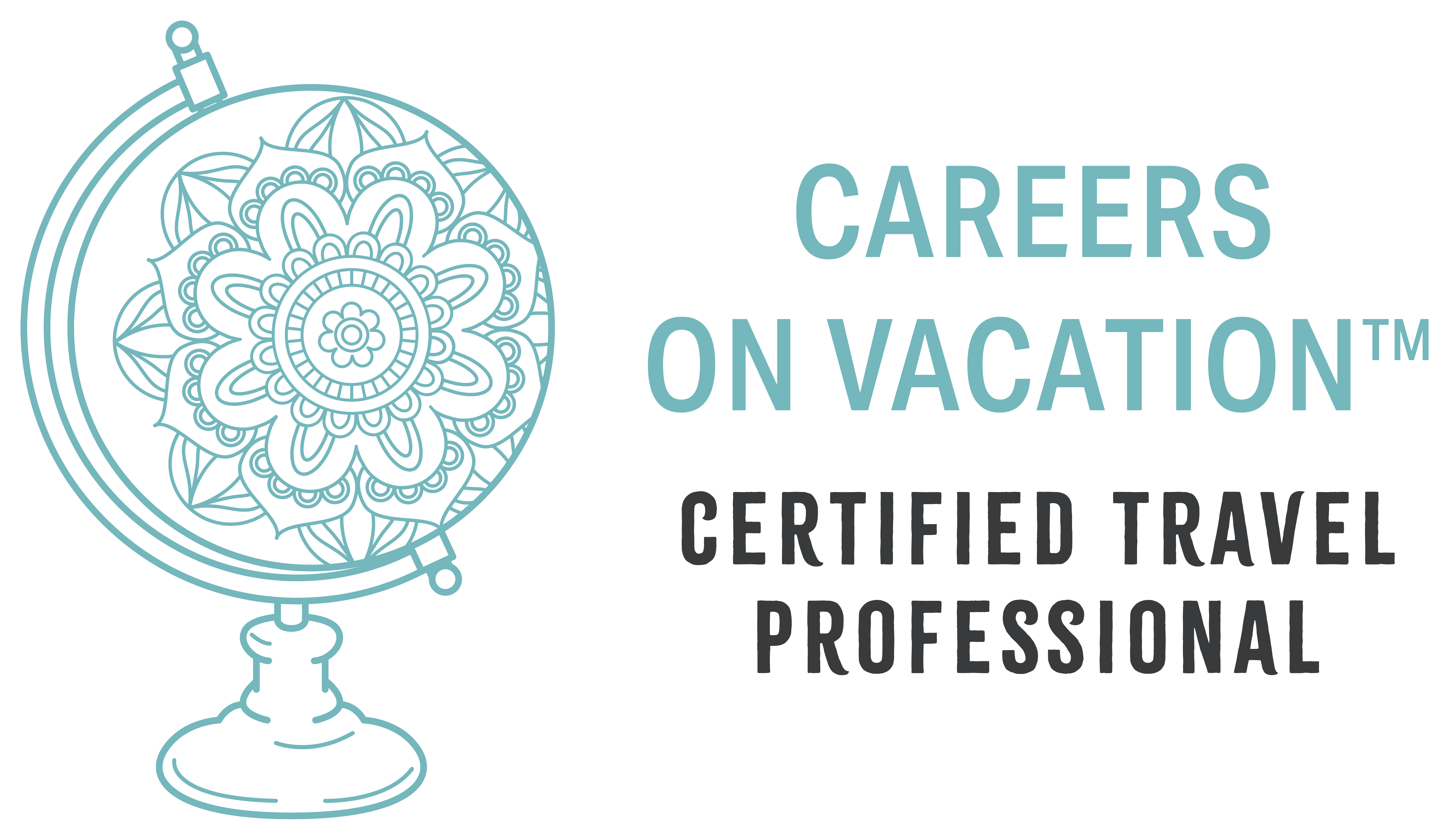 Careers on Vacation — Certified Travel Professional